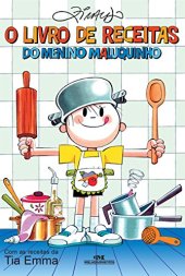 book O Livro de Receitas do Menino Maluquinho - Com as receitas da Tia Emma