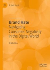 book Brand Hate: Navigating Consumer Negativity in the Digital World