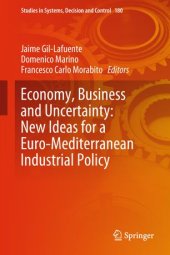 book Economy, Business and Uncertainty: New Ideas for a Euro-Mediterranean Industrial Policy