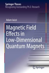 book Magnetic Field Effects in Low-Dimensional Quantum Magnets