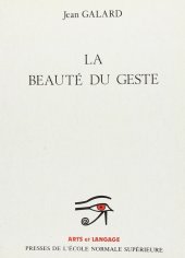 book La beauté du geste : Pour une esthétique des conduites