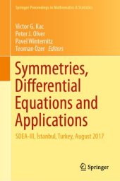 book Symmetries, Differential Equations and Applications: SDEA-III, İstanbul, Turkey, August 2017