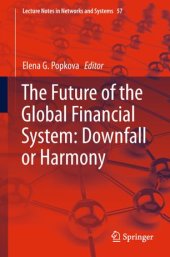 book The Future of the Global Financial System: Downfall or Harmony