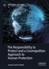 book The Responsibility to Protect and a Cosmopolitan Approach to Human Protection