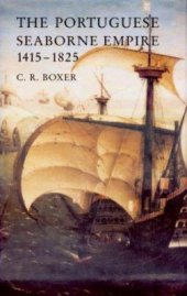 book The Portuguese seaborne empire, 1415-1825