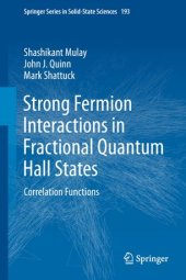 book Strong Fermion Interactions in Fractional Quantum Hall States: Correlation Functions