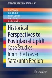 book Historical Perspectives to Postglacial Uplift: Case Studies from the Lower Satakunta Region