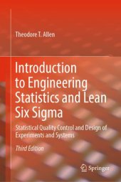 book Introduction to Engineering Statistics and Lean Six Sigma: Statistical Quality Control and Design of Experiments and Systems