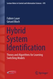 book Hybrid System Identification: Theory and Algorithms for Learning Switching Models