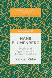 book Hans Blumenberg: Myth and Significance in Modern Politics