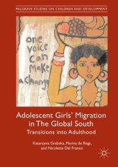 book Adolescent Girls' Migration in The Global South: Transitions into Adulthood