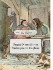 book Staged Normality in Shakespeare's England