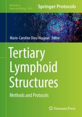 book Tertiary Lymphoid Structures: Methods and Protocols