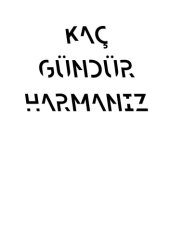 book Kaç Gündür Harmanız