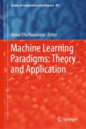 book Machine Learning Paradigms: Theory and Application