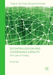 book Decentralization and Governance Capacity: The Case of Turkey