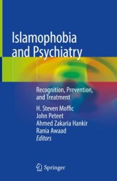 book Islamophobia and Psychiatry: Recognition, Prevention, and Treatment