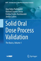 book Solid Oral Dose Process Validation: The Basics, Volume 1