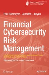 book Financial Cybersecurity Risk Management: Leadership Perspectives and Guidance for Systems and Institutions