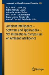 book Ambient Intelligence – Software and Applications –, 9th International Symposium on Ambient Intelligence