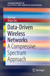 book Data-Driven Wireless Networks: A Compressive Spectrum Approach