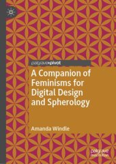 book A Companion of Feminisms for Digital Design and Spherology