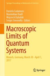 book Macroscopic Limits of Quantum Systems: Munich, Germany, March 30 - April 1, 2017