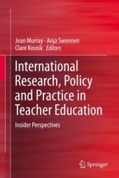 book International Research, Policy and Practice in Teacher Education: Insider Perspectives