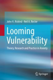 book Looming Vulnerability: Theory, Research and Practice in Anxiety