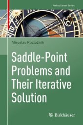 book Saddle-Point Problems and Their Iterative Solution