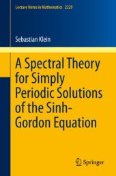 book A Spectral Theory for Simply Periodic Solutions of the Sinh-Gordon Equation