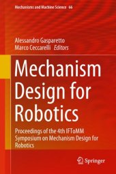 book Mechanism Design for Robotics: Proceedings of the 4th IFToMM Symposium on Mechanism Design for Robotics