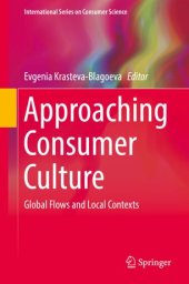 book Approaching Consumer Culture: Global Flows and Local Contexts