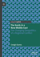 book The Kurds in a New Middle East: The Changing Geopolitics of a Regional Conflict