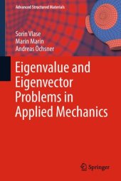 book Eigenvalue and Eigenvector Problems in Applied Mechanics