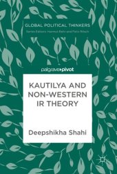 book Kautilya and Non-Western IR Theory