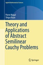 book Theory and Applications of Abstract Semilinear Cauchy Problems