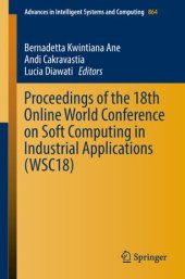 book Proceedings of the 18th Online World Conference on Soft Computing in Industrial Applications (WSC18)