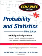 book Schaum's Outline of Probability and Statistics, 3rd Ed.