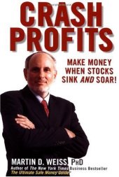 book Crash Profits Make Money When Stocks Sink And Soar Martin Weiss