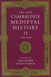 book The New Cambridge Medieval History 700-900