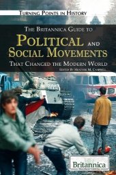 book The Britannica Guide to Political and Social Movements That Changed the Modern World