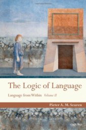 book The Logic of Language: Language From Within