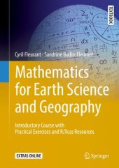 book Mathematics for Earth Science and Geography: Introductory Course with Practical Exercises and R/Xcas Resources