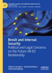 book Brexit and Internal Security: Political and Legal Concerns on the Future UK-EU Relationship