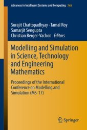 book Modelling and Simulation in Science, Technology and Engineering Mathematics: Proceedings of the International Conference on Modelling and Simulation (MS-17)