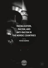 book Racialization, Racism, and Anti-Racism in the Nordic Countries