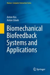 book Biomechanical Biofeedback Systems and Applications