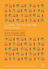 book Global Outsourcing Discourse: Exploring Modes of IT Governance