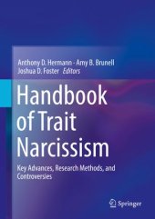 book Handbook of Trait Narcissism: Key Advances, Research Methods, and Controversies